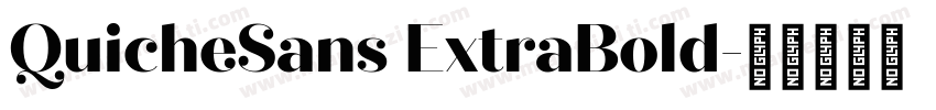 QuicheSans ExtraBold字体转换